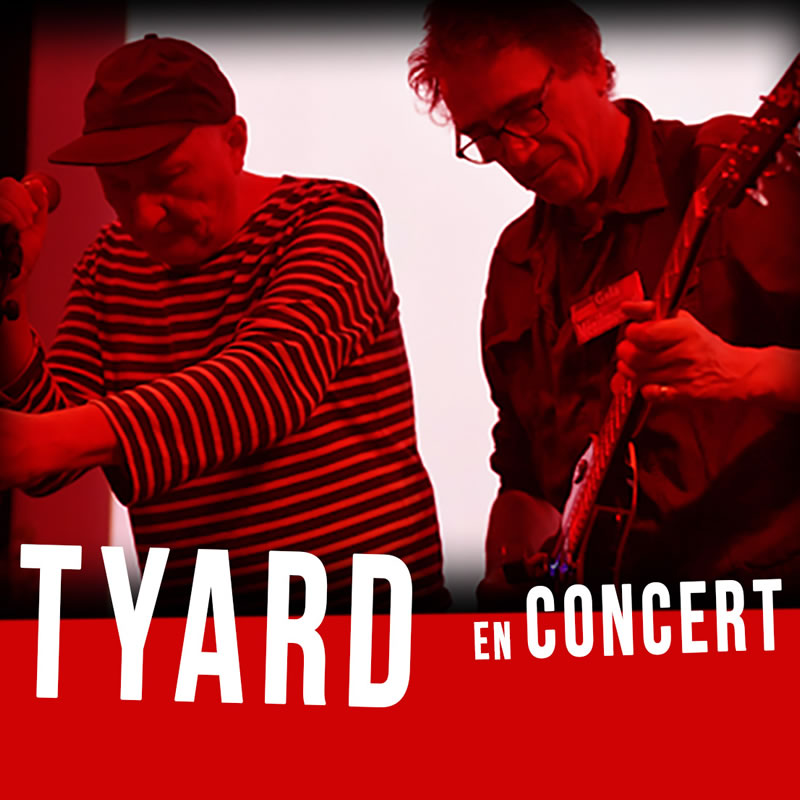 Tyard - Concerts